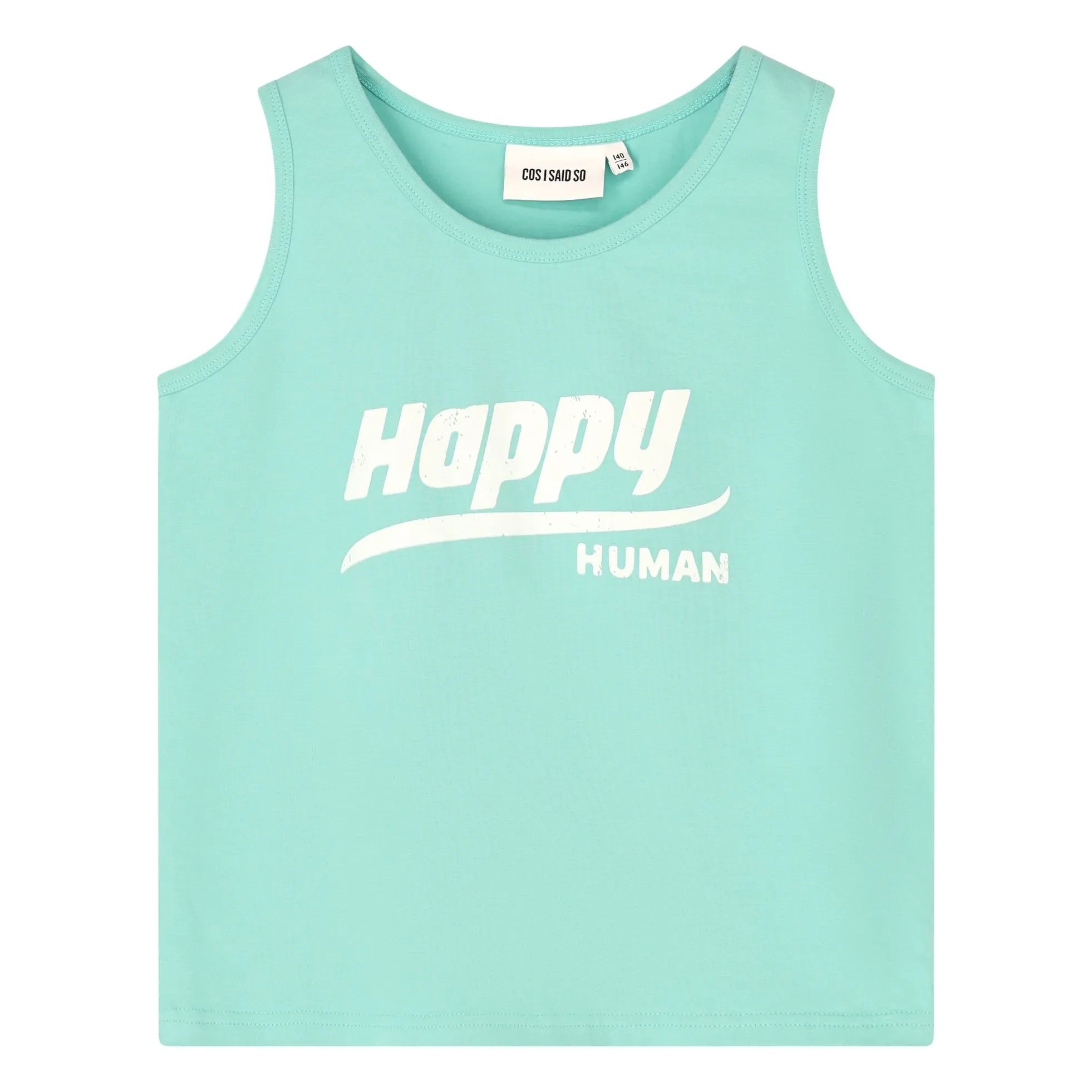 Cos I Said So - Happy Human atlet Organik pamuk | Turkuaz