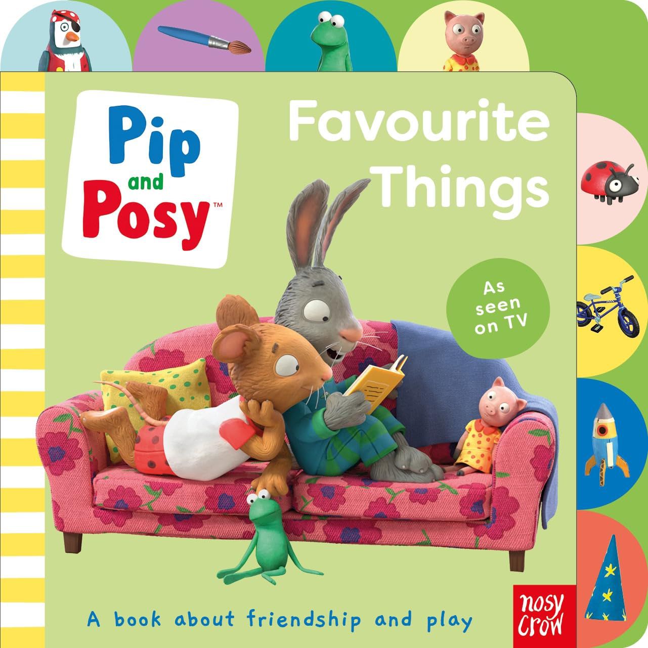 Nosy Crow - İngilizce Pip ve Posy: Favori Şeyler Kitap
