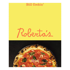 Rizzoli - Roberta’s: Hâlâ Pişiriyoruz - EN